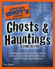 Go to record The complete idiot's guide to ghosts and hauntings