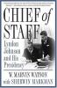 Go to record Chief of staff : Lyndon Johnson and his presidency
