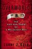 Go to record Overworld : The life and times of a reluctant spy