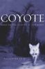 Go to record Coyote : seeking the hunter in our midst