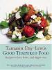 Go to record Good tempered food : recipes to love, leave, and linger over