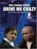 Go to record Drive me crazy