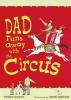 Go to record Dad runs away with the circus