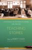 Go to record Teaching stories : an anthology on the power of learning a...