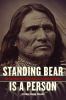 Go to record Standing Bear is a person : the true story of a Native Ame...