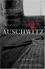 Go to record Auschwitz : a new history
