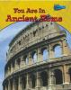 Go to record You are in ancient Rome