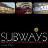 Go to record Subways : the tracks that built New York City