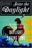 Go to record Seize the daylight : the curious and contentious story of ...