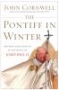 Go to record The pontiff in winter : triumph and conflict in the reign ...