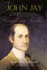 Go to record John Jay : Founding Father