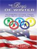Go to record The boys of winter : the untold story of a coach, a dream,...