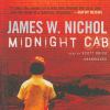 Go to record Midnight cab [a novel]