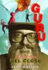 Go to record Guru : my days with Del Close