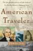 Go to record American traveler : the life and adventures of John Ledyar...