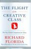 Go to record The flight of the creative class : the new global competit...