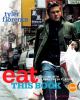 Go to record Eat this book : cooking with global fresh flavors