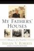 Go to record My fathers' houses : memoir of a family