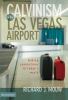 Go to record Calvinism in the Las Vegas Airport : making connections in...