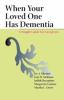 Go to record When your loved one has dementia : a simple guide for care...