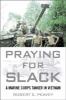 Go to record Praying for slack : a Marine Corps tank commander in Vietnam