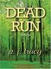 Go to record Dead run
