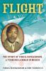 Go to record Flight : the story of Virgil Richardson, a Tuskegee airman...