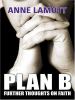 Go to record Plan B : further thoughts on faith