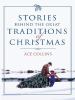Go to record Stories behind the great traditions of Christmas