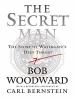Go to record The secret man : the story of Watergate's Deep Throat