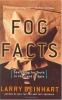 Go to record Fog facts : searching for truth in the land of spin