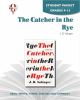 Go to record The catcher in the Rye, by J.D. Salinger : student packet