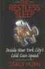 Go to record The restless sleep : inside New York City's Cold Case Squad