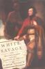 Go to record White savage : William Johnson and the invention of America