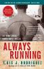 Go to record Always running : la vida loca, gang days in L.A.