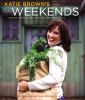 Go to record Katie Brown's weekends : making the most of your two treas...