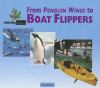Go to record From penguin wings to boat flippers
