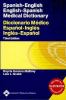 Go to record Spanish-English, English-Spanish medical dictionary = Dicc...