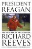 Go to record President Reagan : the triumph of imagination