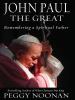 Go to record John Paul the Great : remembering a spiritual father
