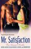 Go to record Mr. Satisfaction : four sensuous novellas