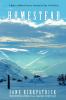 Go to record Homestead : modern pioneers pursuing the edge of possibility