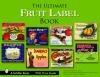 Go to record The ultimate fruit label book