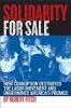 Go to record Solidarity for sale : how corruption destroyed the labor m...