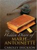 Go to record The hidden diary of Marie Antoinette
