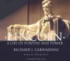 Go to record Lincoln a life of purpose and power