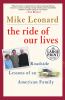 Go to record The ride of our lives : roadside lessons of an American fa...
