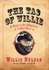 Go to record The Tao of Willie : a guide to the happiness in your heart