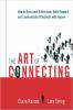 Go to record The art of connecting : how to overcome differences, build...