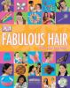 Go to record Fabulous hair : [find your best look!]
